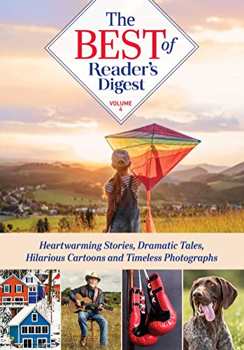 The Best of Reader's Digest: Heartwarming Stories, Dramatic Tales, Hilarious Cartoons, and Timeless Photographs (4)